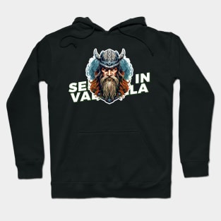 Vikings, See You in Valhalla Hoodie